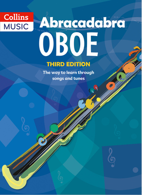 Abracadabra Oboe (Pupil's book): The Way to Learn Through Songs and Tunes - McKean, Helen, and Collins Music (Prepared for publication by)