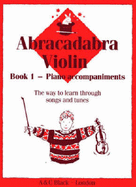 Abracadabra Violin: Book 1 Piano Accompaniments