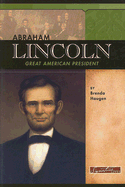 Abraham Lincoln: Great American President
