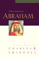 Abraham - Swindoll, Charles R.