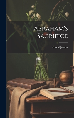 Abraham's Sacrifice - Janson, Gustaf