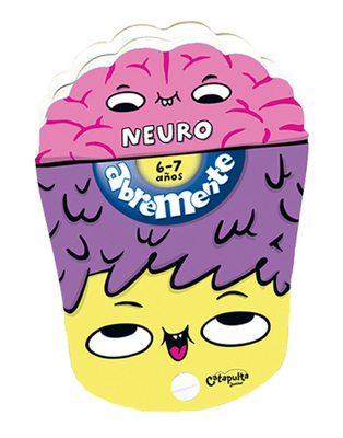 Abremente Neuro 6 -7 / Open Brain 6-7 - de Catapulta, Los Editores