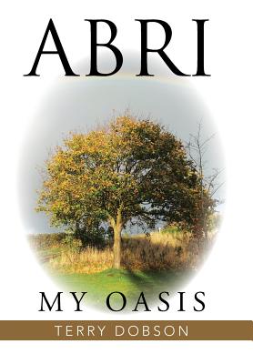 Abri: My Oasis - Dobson, Terry