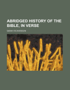 Abridged History of the Bible, in Verse