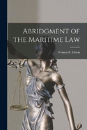 Abridgment of the Maritime Law