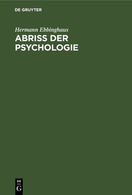 Abriss Der Psychologie - Ebbinghaus, Hermann