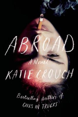 Abroad - Crouch, Katie