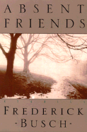 Absent Friends: Stories