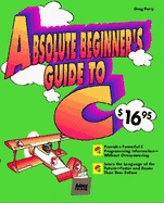 Absolute Beginner's Guide to C
