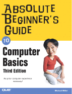 Absolute Beginner's Guide to Computer Basics