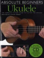 Absolute Beginners: Ukulele (book and CD)