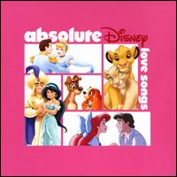 Absolute Disney: Love Songs - Various Artists