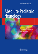 Absolute Pediatric Neurology: Essential Questions and Answers