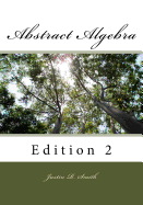 Abstract Algebra: 2nd Edition