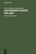 Abtrunnig wider Willen