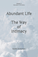 Abundant Life: The Way of Intimacy