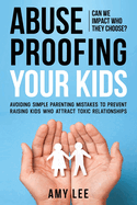 Abuse Proofing Your Kids