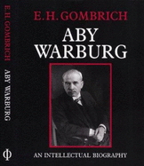 Aby Warburg: An Intellectual Biography