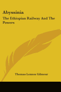 Abyssinia: The Ethiopian Railway And The Powers