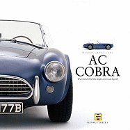 AC Cobra: The Truth Behind the Anglo-American Legend