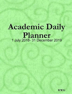 Academic Daily Planner: 8.5 X 11 - 1 July 2018- 31 December 2019