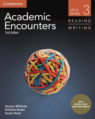 Academic Encounters Level 3 Student's Book Reading and Writing with Digital Pack: The Natural World - Williams, Jessica, and Brown, Kristine, and Hood, Susan