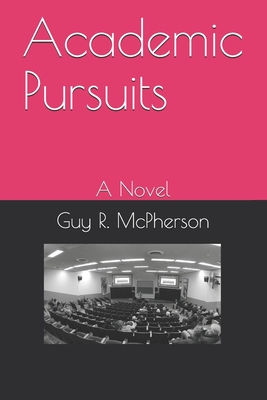 Academic Pursuits - McPherson, Guy R