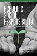 Academic Social Responsibility: Sine Qua Non for Corporate Social Performance