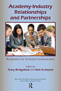 Academy-Industry Relationships and Partnerships: Perspectives for Technical Communicators