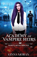 Academy of Vampire Heirs: Blood Wars 105