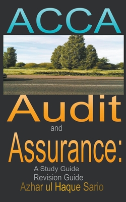 ACCA Audit and Assurance: A Study Guide - Sario, Azhar Ul Haque