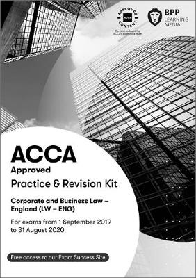 ACCA Corporate and Business Law (English): Practice and Revision Kit - BPP Learning Media
