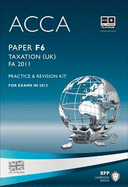 ACCA - F6 Taxation FA2011: Revision Kit
