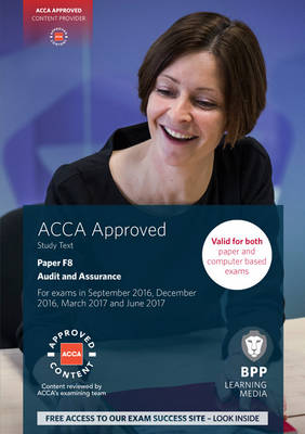 ACCA F8 Audit and Assurance: Study Text - BPP Learning Media