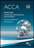 ACCA - P5 Advanced Performance Management: Revision Kit