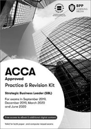 ACCA Strategic Business Leader: Practice and Revision Kit