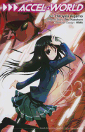 Accel World, Vol. 3 (Manga): Volume 3