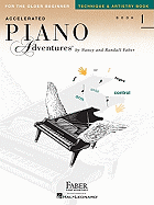 Accelerated Piano Adventures For The Older Beginner - Technique & Artistry Book 1