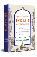 Accelerating India's Development: A State-Led Roadmap for Effective Governance