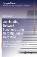 Accelerating Network Functions using Reconfigurable Hardware: Design and Validation of High Throughput and Low Latency Network Functions at the Access Edge