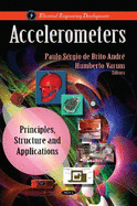 Accelerometers: Principles, Structure & Applications