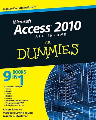 Access 2010 All-In-One for Dummies - Barrows, Alison, and Levine Young, Margaret, and Stockman, Joseph C