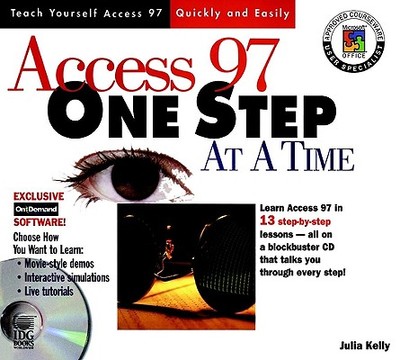 Access 97 One Step at a Time - Kelly, Julia