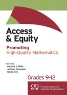 Access and Equity: Promoting High-Quality Mathematics in Grades 9-12
