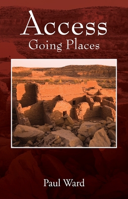 Access: Going Places - Ward, Paul