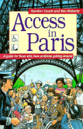 Access in Paris: A Guide for Thoes Who Have Problems Getting Around