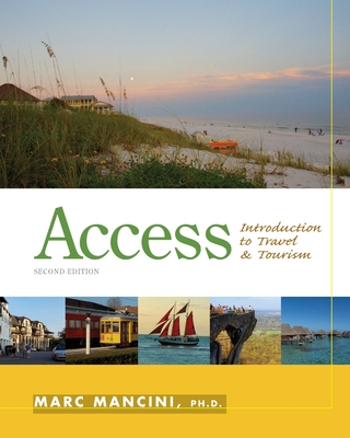 Access: Introduction to Travel & Tourism - Mancini, Marc