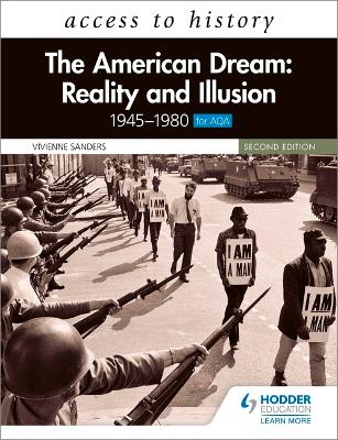 Access to History: The American Dream: Reality and Illusion, 1945-1980 for AQA, Second Edition - Sanders, Vivienne