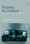 Access to Justice: Beyond the Policies and Politics of Austerity
