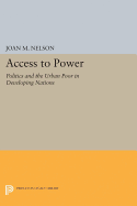 Access to Power: Politics and the Urban Poor in Developing Nations